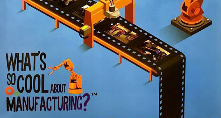 What's So Cool About Manufacturing?